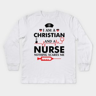 I'm A Christian and a Nurse Kids Long Sleeve T-Shirt
